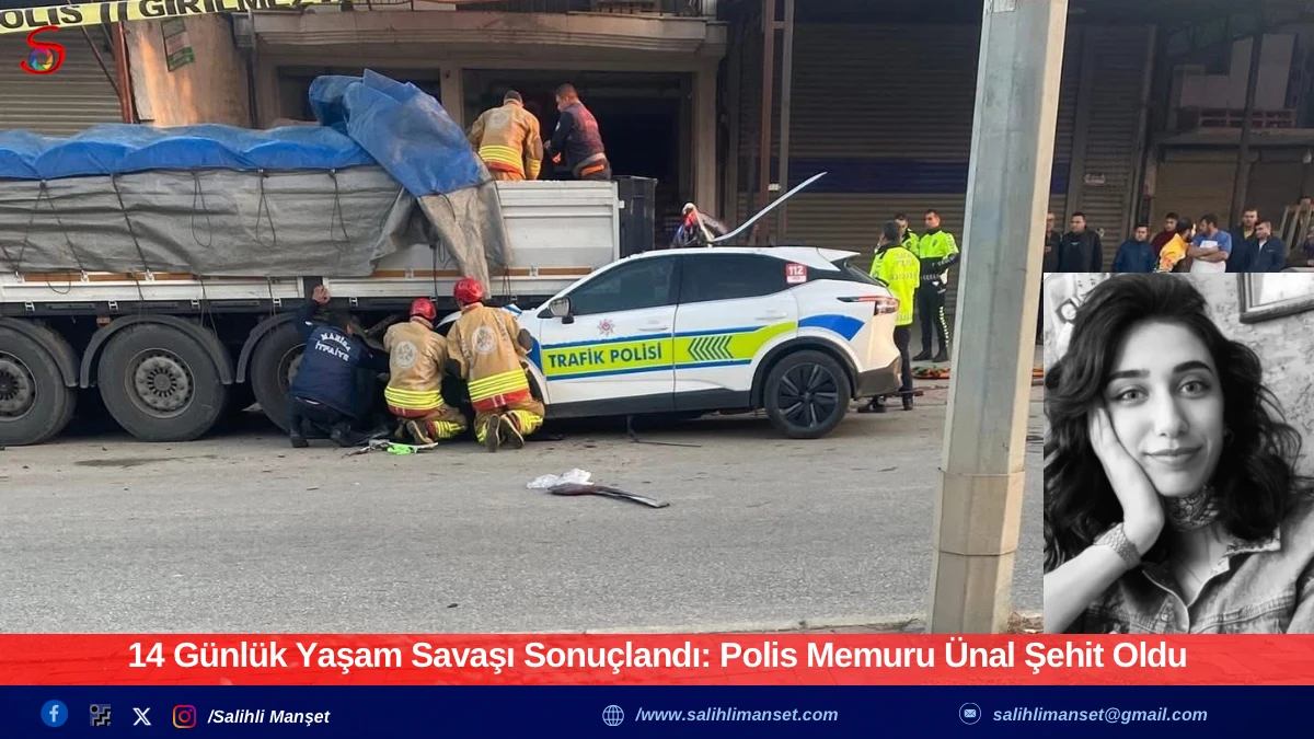 14 Günlük Yaşam Savaşı Sonuçlandı: Polis Memuru Ünal Şehit Oldu