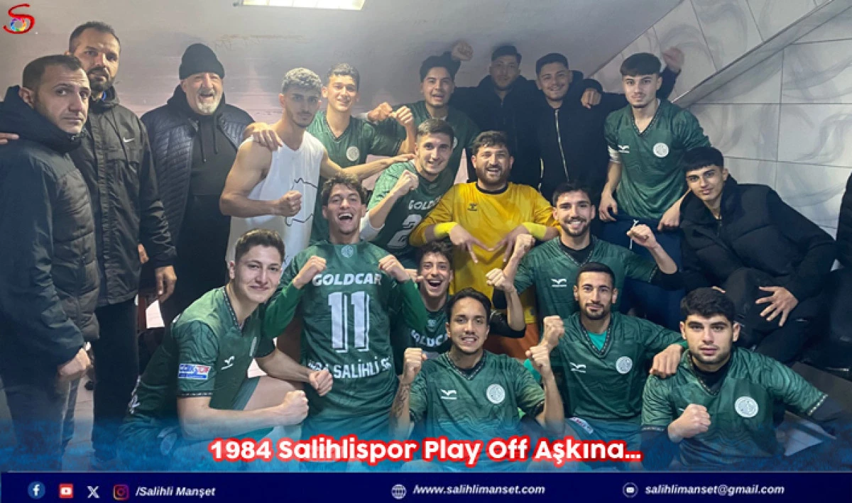 1984 Salihlispor Play Off Aşkına&hellip;  