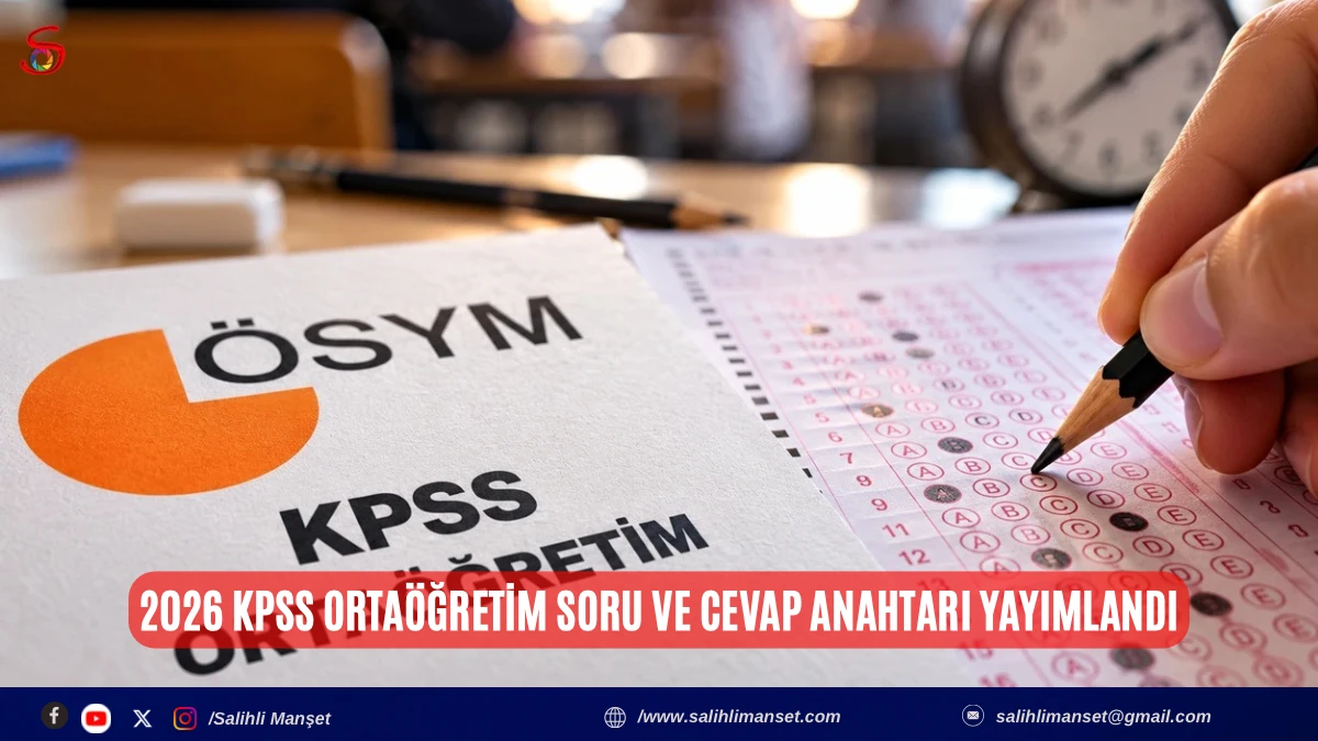 2026 KPSS Orta&ouml;ğretim soru ve cevap anahtarı yayımlandı