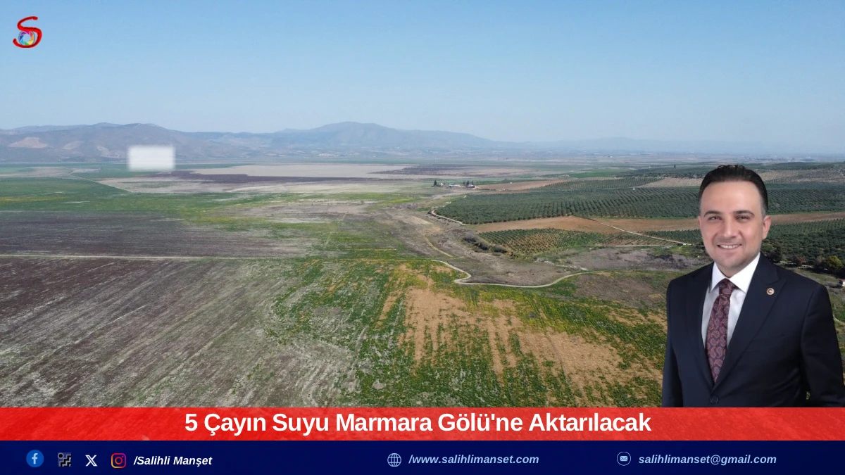 5 &Ccedil;ayın Suyu Marmara G&ouml;l&uuml;'ne Aktarılacak 