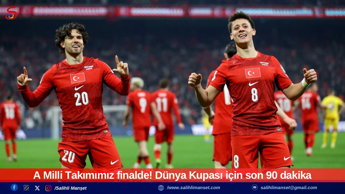 A Milli Takımımız finalde! D&uuml;nya Kupası i&ccedil;in son 90 dakika