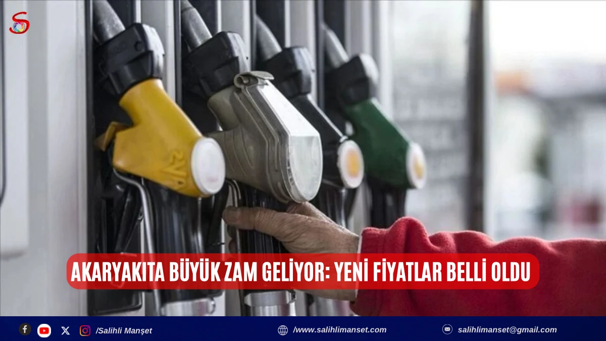 Akaryakıta b&uuml;y&uuml;k zam geliyor: Yeni fiyatlar belli oldu 
