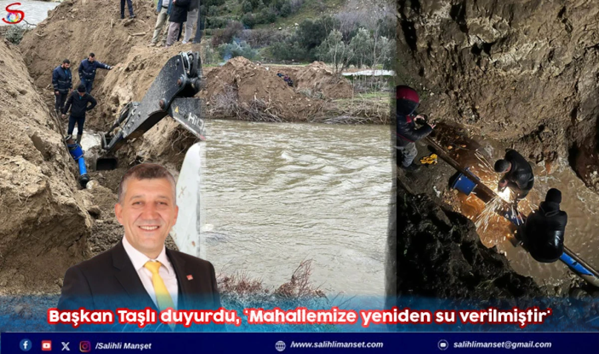 Başkan Taşlı duyurdu, 'Mahallemize yeniden su verilmiştir'