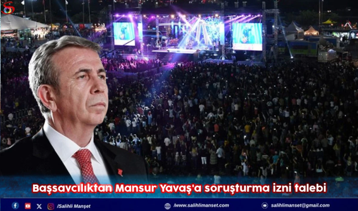 Başsavcılıktan Mansur Yavaş'a soruşturma izni talebi