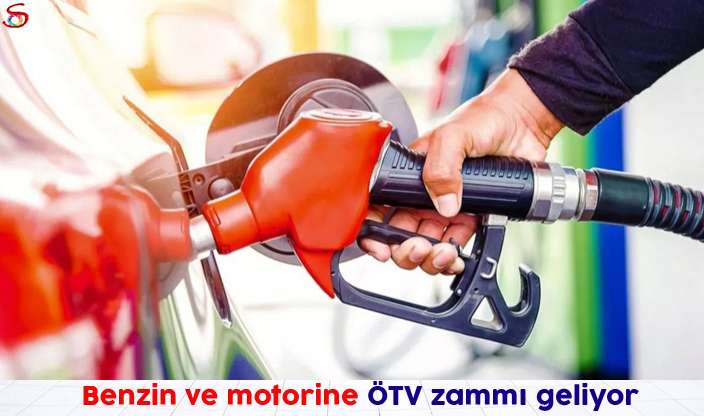 Benzin ve motorine ÖTV zammı geliyor