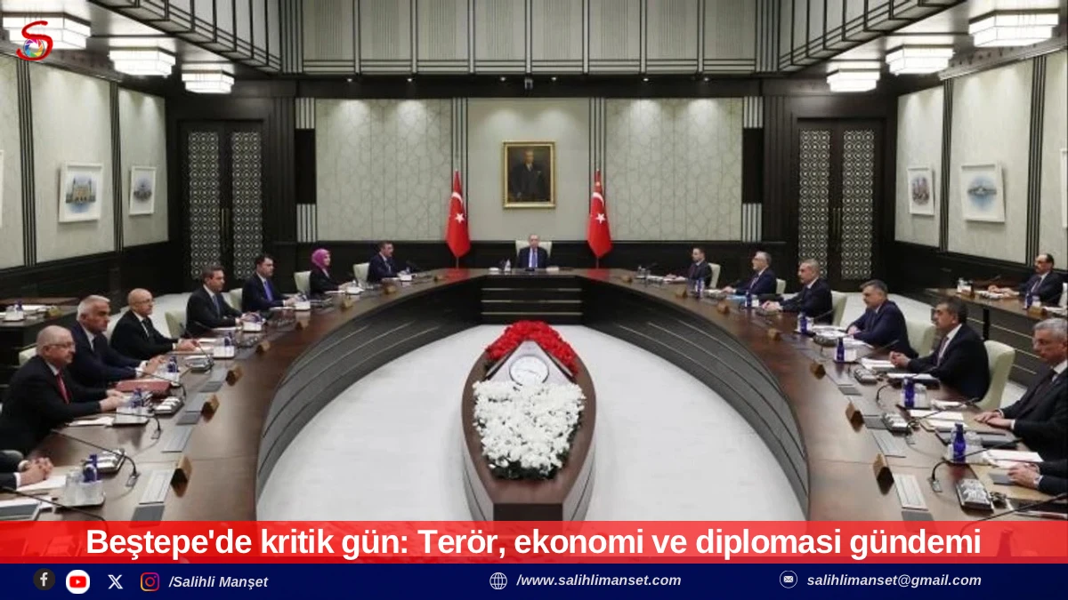 Beştepe'de kritik g&uuml;n: Ter&ouml;r, ekonomi ve diplomasi g&uuml;ndemi