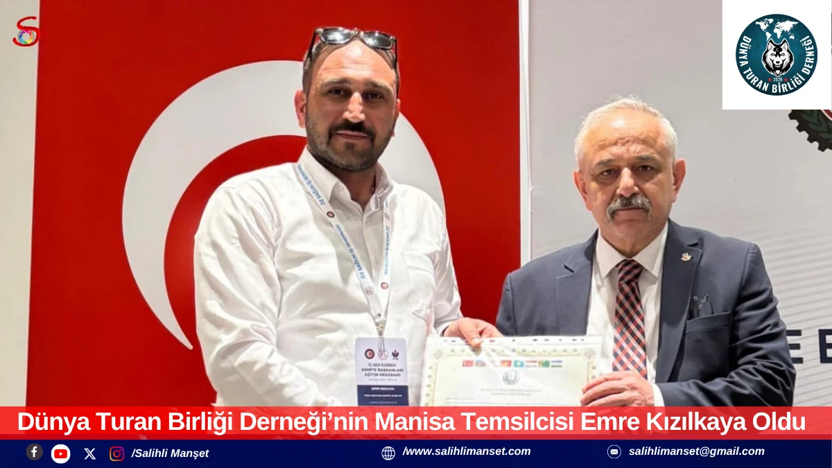 D&uuml;nya Turan Birliği Derneği&rsquo;nin Manisa Temsilcisi Emre Kızılkaya Oldu