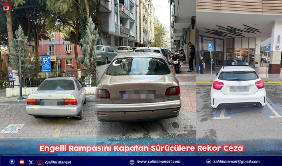 Engelli Rampasını Kapatan Sürücülere Rekor Ceza