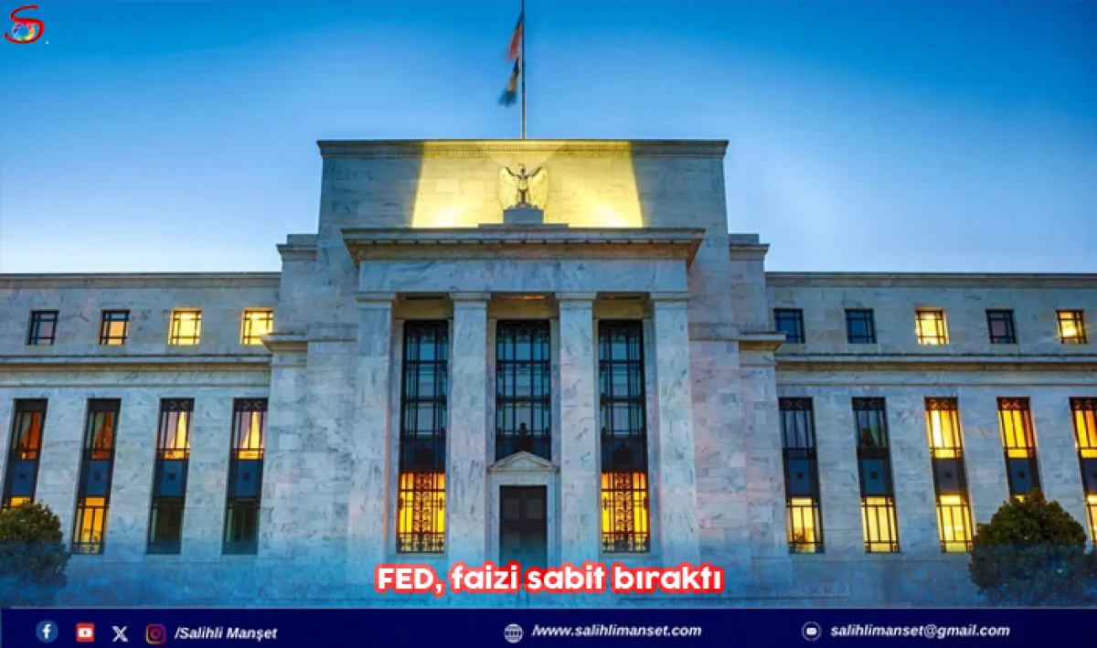 FED, faizi sabit bıraktı