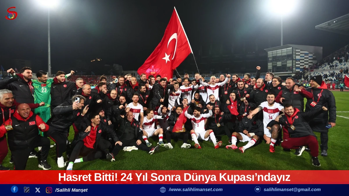 Hasret Bitti! 24 Yıl Sonra D&uuml;nya Kupası&rsquo;ndayız