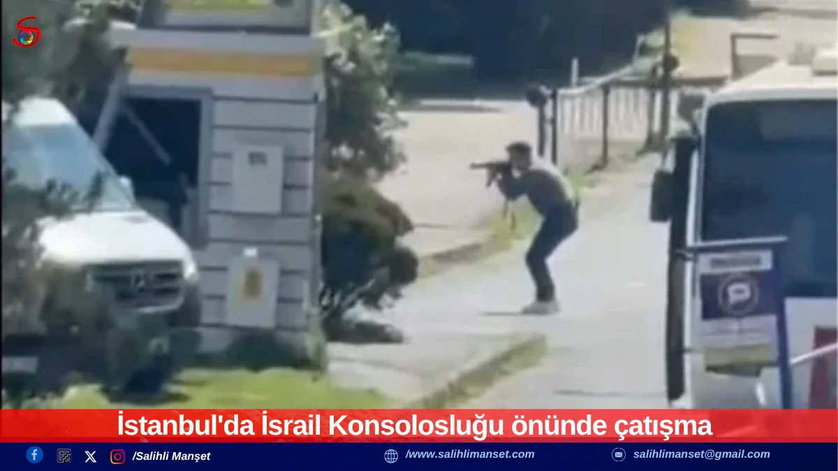 İstanbul'da İsrail Konsolosluğu &ouml;n&uuml;nde &ccedil;atışma