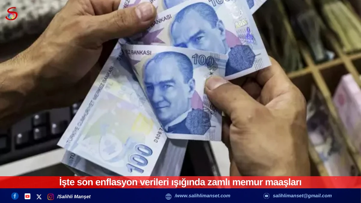 İşte son enflasyon verileri ışığında zamlı memur maaşları