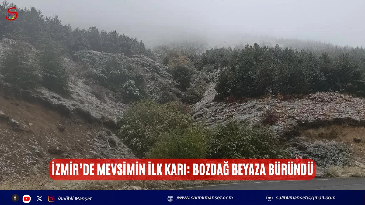 İzmir&rsquo;de mevsimin ilk karı: Bozdağ beyaza b&uuml;r&uuml;nd&uuml;