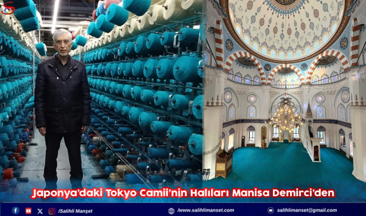 Japonya&rsquo;daki Tokyo Camii&rsquo;nin Halıları Manisa Demirci&rsquo;den