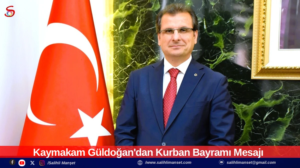 Kaymakam G&uuml;ldoğan'dan Kurban Bayramı Mesajı 
