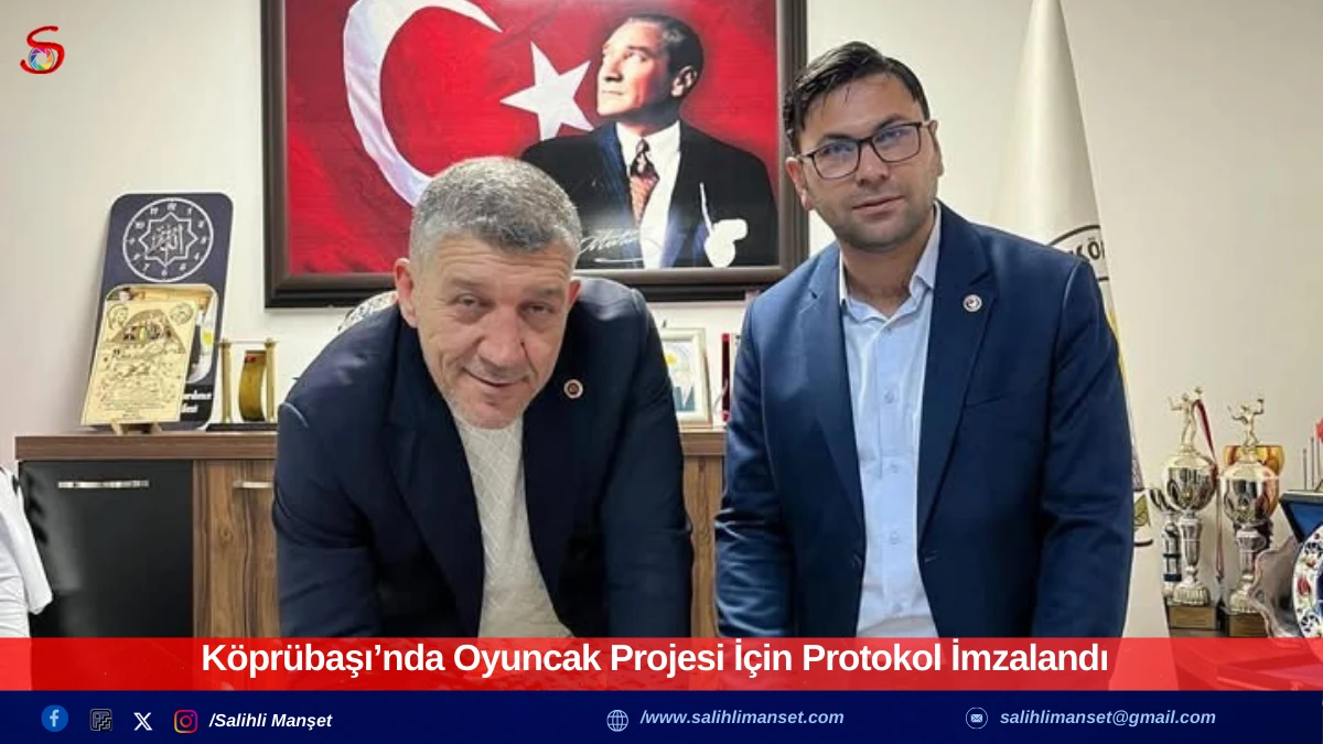 K&ouml;pr&uuml;başı&rsquo;nda Oyuncak Projesi İ&ccedil;in Protokol İmzalandı