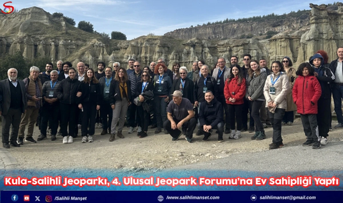 Kula-Salihli Jeoparkı, 4. Ulusal Jeopark Forumu’na Ev Sahipliği Yaptı