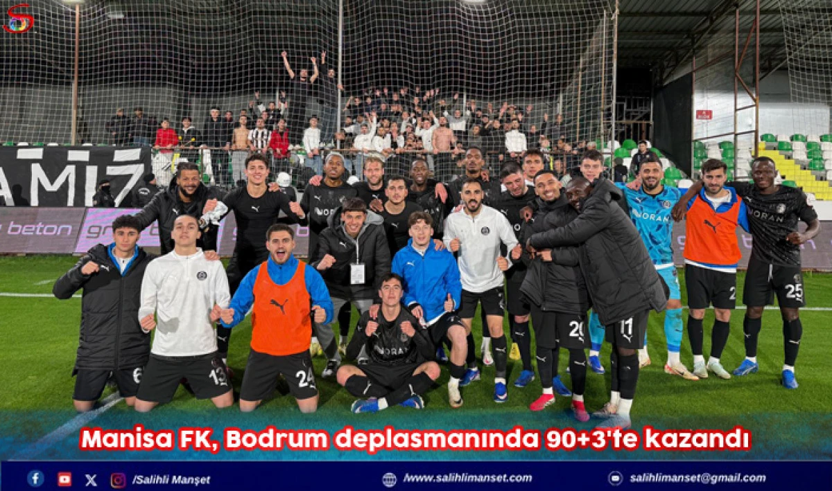 Manisa FK, Bodrum deplasmanında 90+3'te kazandı 
