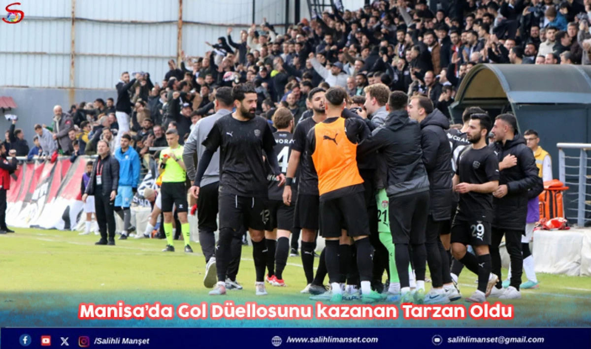 Manisa&rsquo;da Gol D&uuml;ellosunu kazanan Tarzan Oldu