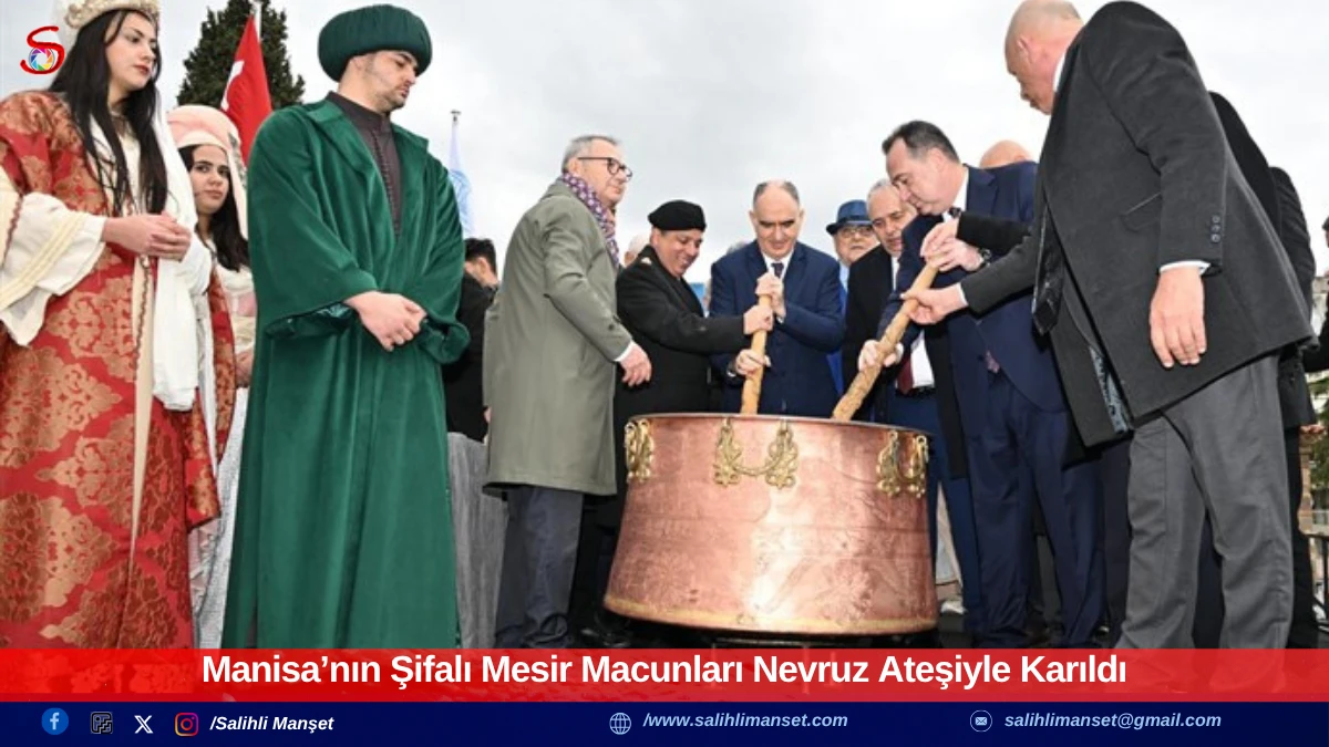 Manisa&rsquo;nın Şifalı Mesir Macunları Nevruz Ateşiyle Karıldı
