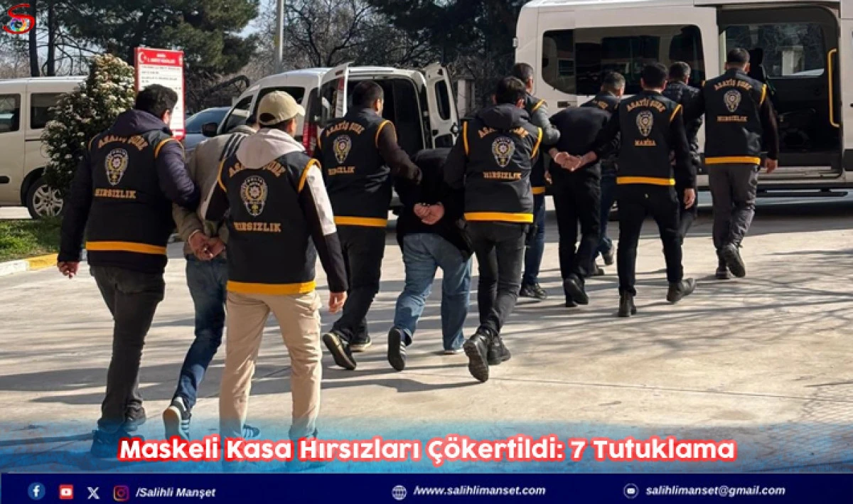 Maskeli Kasa Hırsızları &Ccedil;&ouml;kertildi: 7 Tutuklama 
