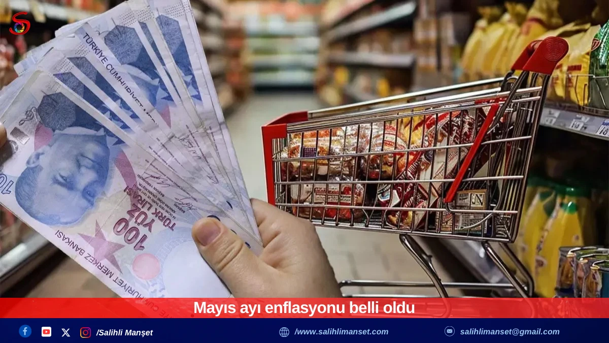 Mayıs ayı enflasyonu belli oldu 