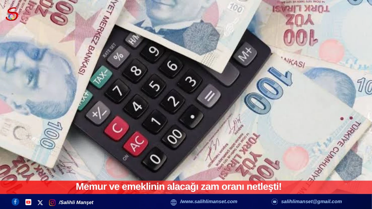 Memur ve emeklinin alacağı zam oranı netleşti! 