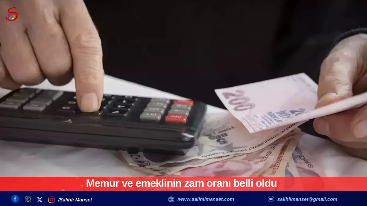 Memur ve emeklinin zam oranı belli oldu  