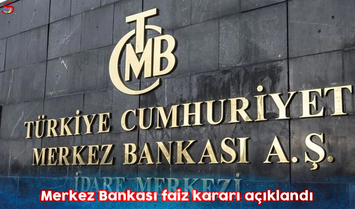 Merkez Bankası faiz kararı açıklandı      