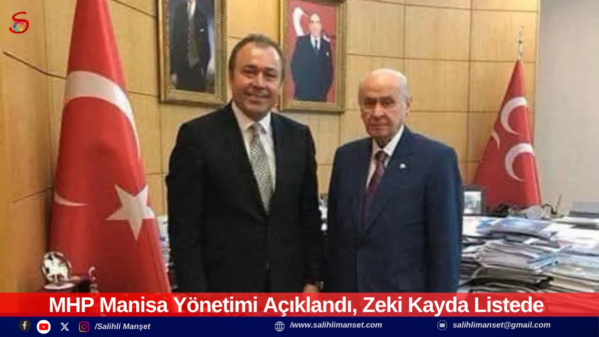 MHP Manisa Y&ouml;netimi A&ccedil;ıklandı, Zeki Kayda Listede