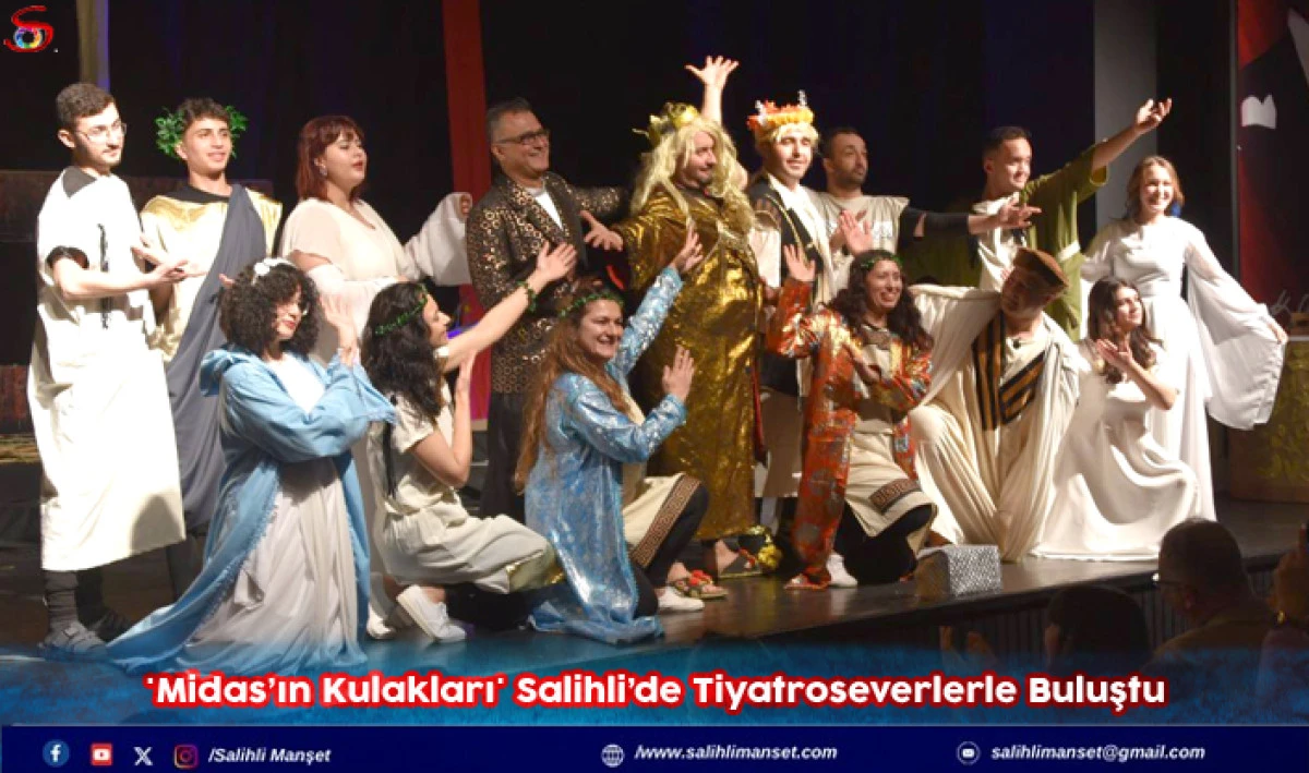 'Midas&rsquo;ın Kulakları' Salihli&rsquo;de Tiyatroseverlerle Buluştu