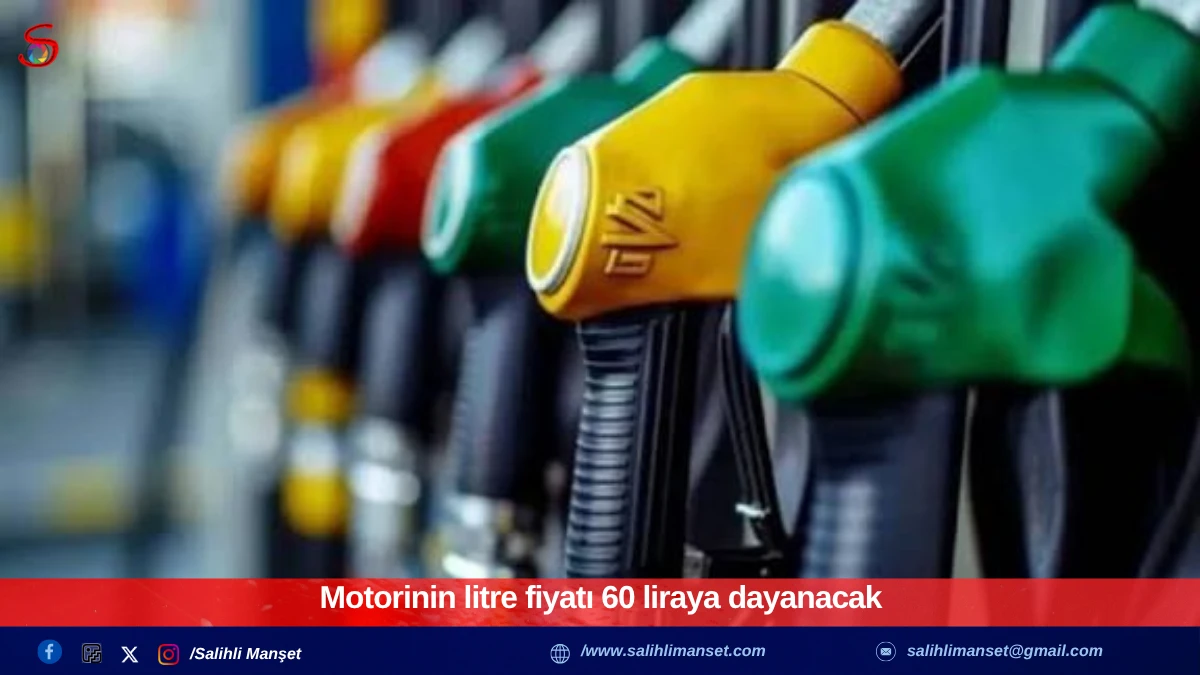 Motorinin litre fiyatı 60 liraya dayanacak
