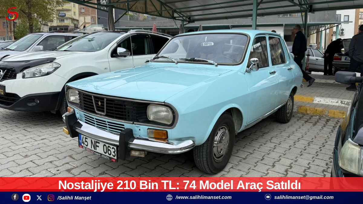 Nostaljiye 210 Bin TL: 74 Model Ara&ccedil; Satıldı