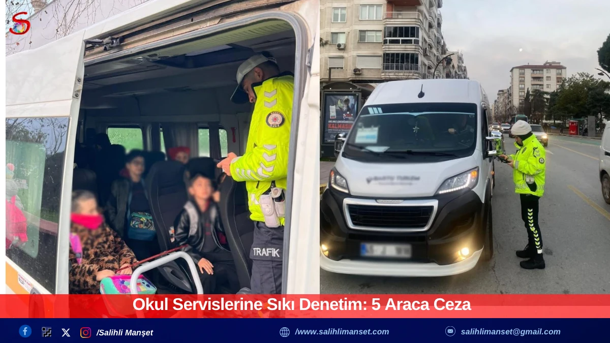 Okul Servislerine Sıkı Denetim: 5 Araca Ceza