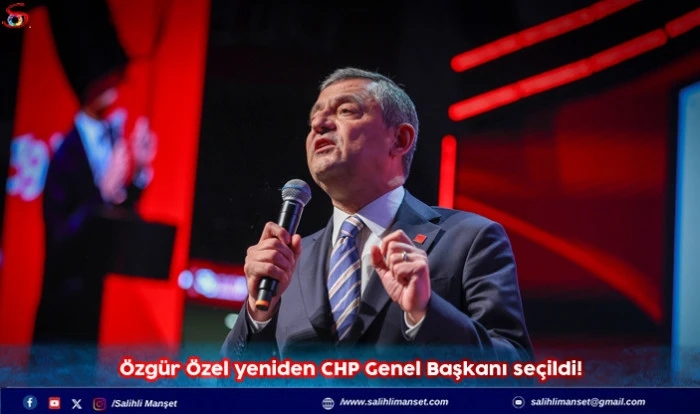 Özgür Özel yeniden CHP Genel Başkanı seçildi!