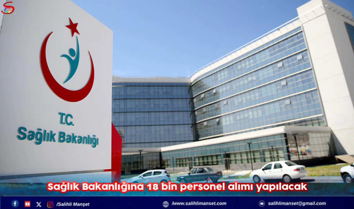 Sağlık Bakanlığına 18 bin personel alımı yapılacak