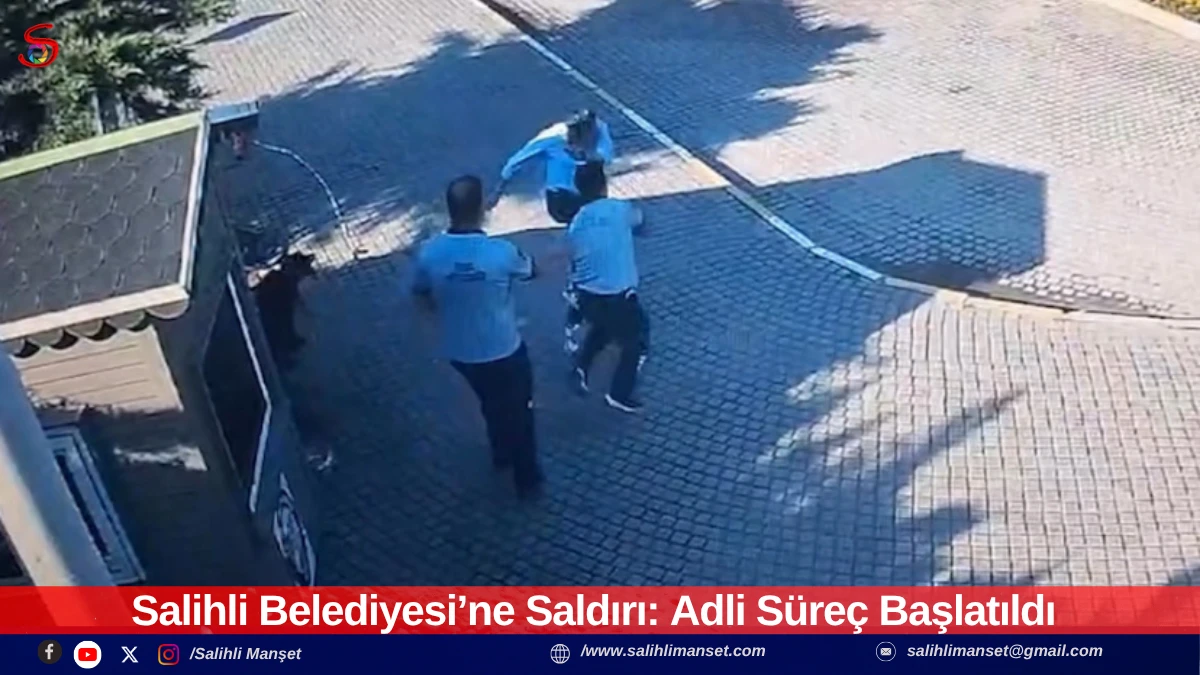 Salihli Belediyesi&rsquo;ne Saldırı: Adli S&uuml;re&ccedil; Başlatıldı