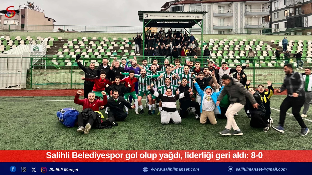 Salihli Belediyespor gol olup yağdı, liderliği geri aldı: 8-0