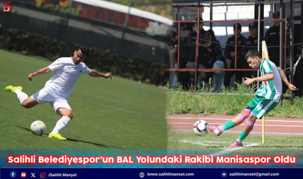Salihli Belediyespor&rsquo;un BAL Yolundaki Rakibi Manisaspor Oldu