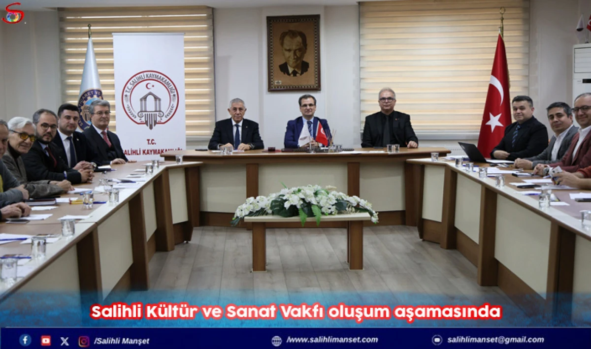 Salihli K&uuml;lt&uuml;r ve Sanat Vakfı oluşum aşamasında