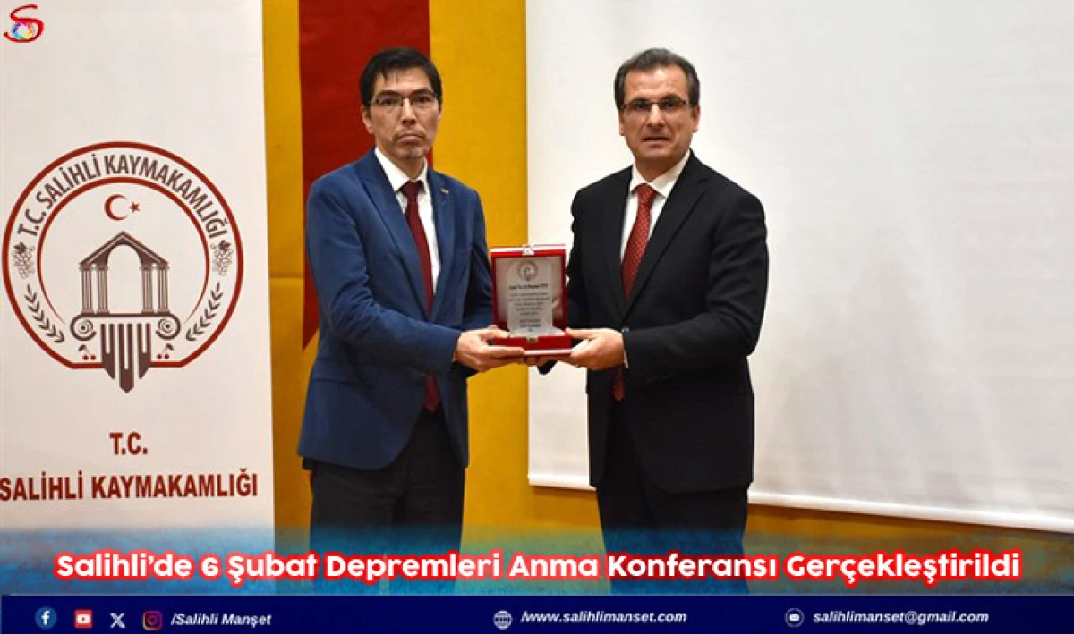 Salihli&rsquo;de 6 Şubat Depremleri Anma Konferansı Ger&ccedil;ekleştirildi