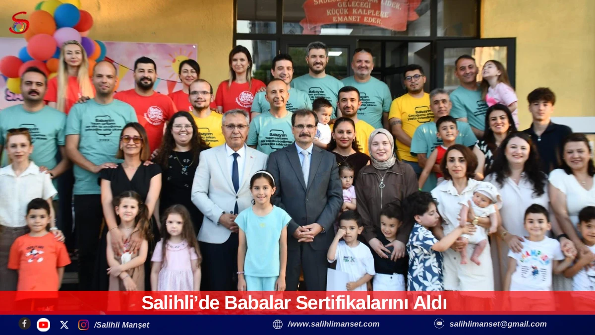 Salihli&rsquo;de Babalar Sertifikalarını Aldı. 