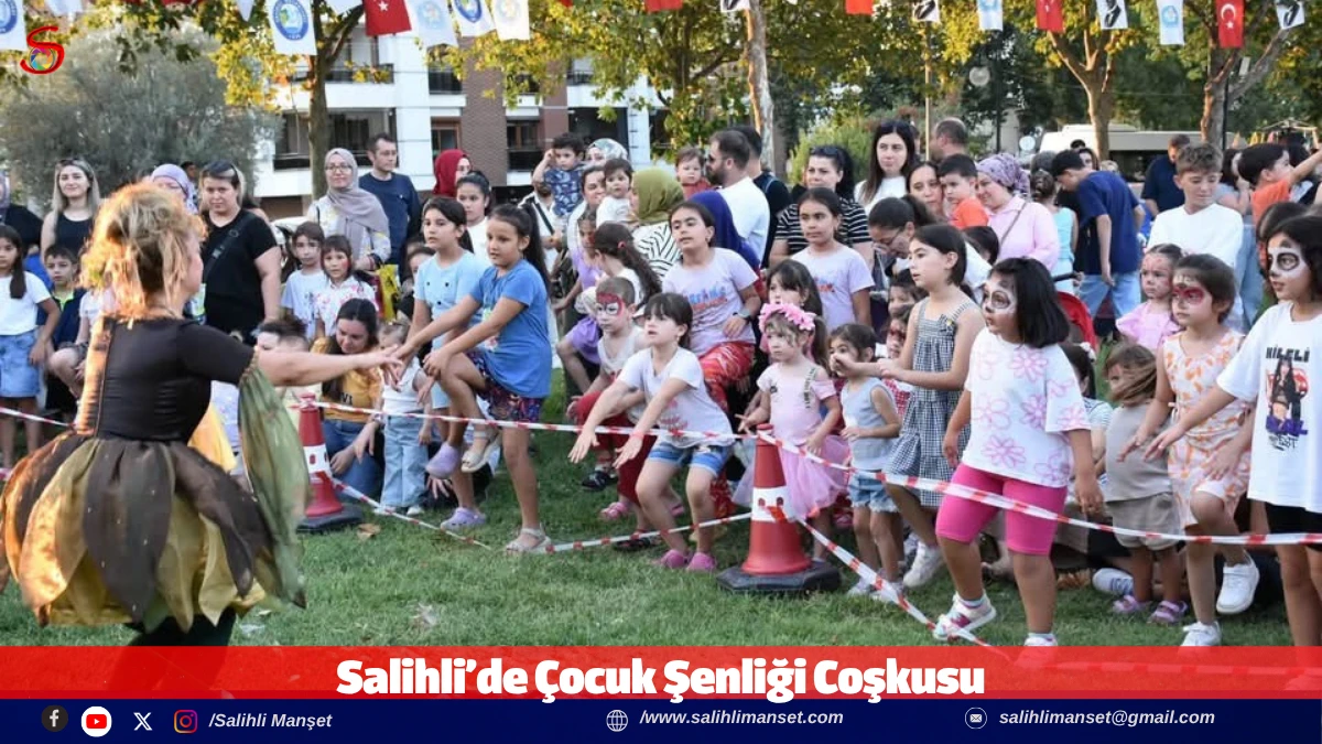 Salihli&rsquo;de &Ccedil;ocuk Şenliği &Ccedil;oşkusu