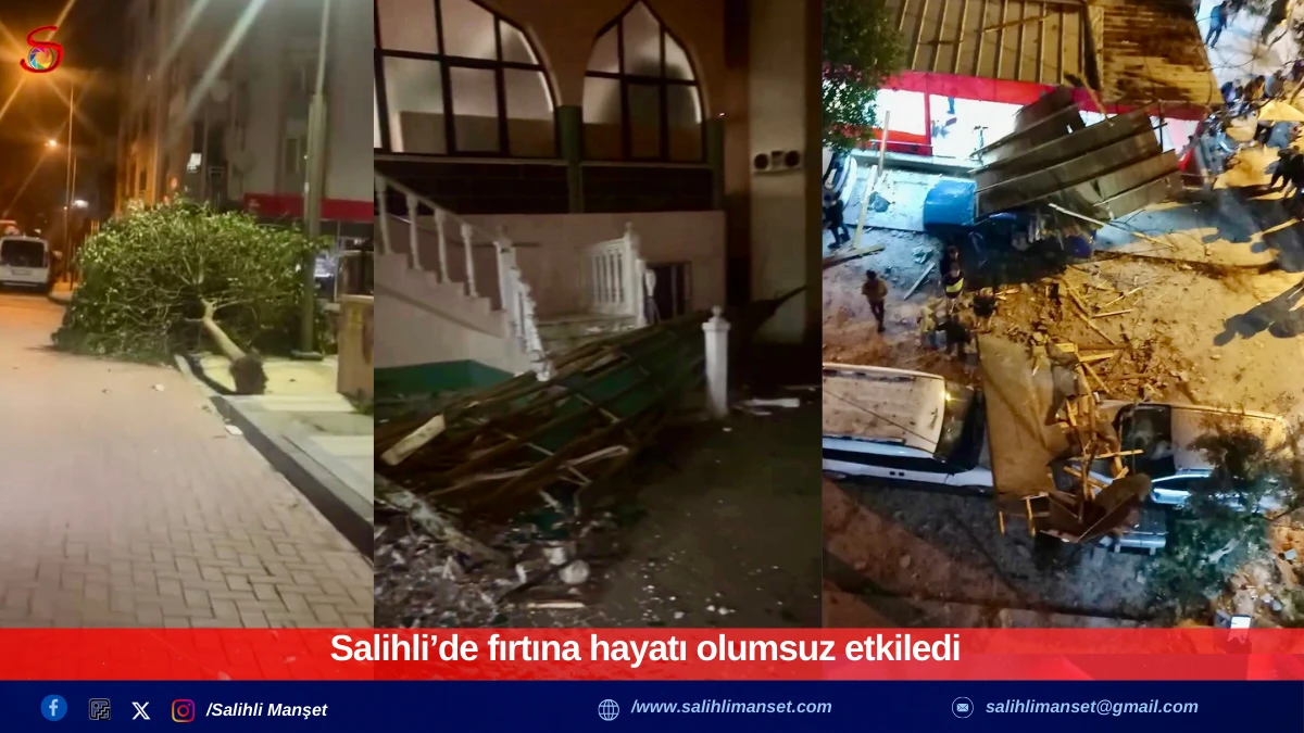 Salihli&rsquo;de fırtına hayatı olumsuz etkiledi 