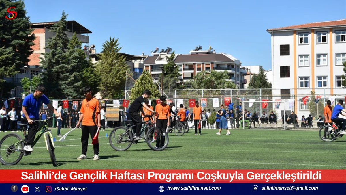 Salihli&rsquo;de Gen&ccedil;lik Haftası Programı Coşkuyla Ger&ccedil;ekleştirildi