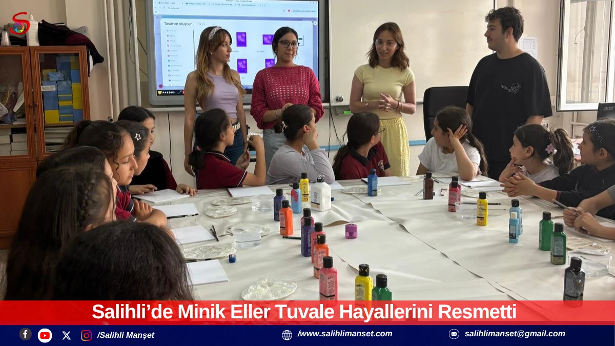 Salihli&rsquo;de Minik Eller Tuvale Hayallerini Resmetti