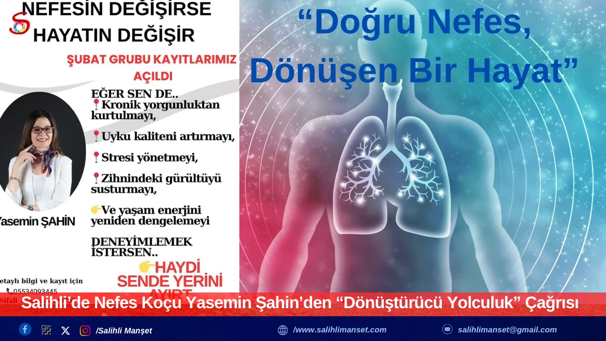 Salihli&rsquo;de Nefes Ko&ccedil;u Yasemin Şahin&rsquo;den &ldquo;D&ouml;n&uuml;şt&uuml;r&uuml;c&uuml; Yolculuk&rdquo; &Ccedil;ağrısı