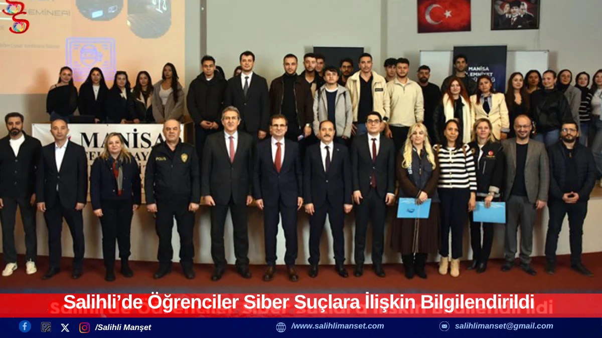 Salihli&rsquo;de &Ouml;ğrenciler Siber Su&ccedil;lara İlişkin Bilgilendirildi
