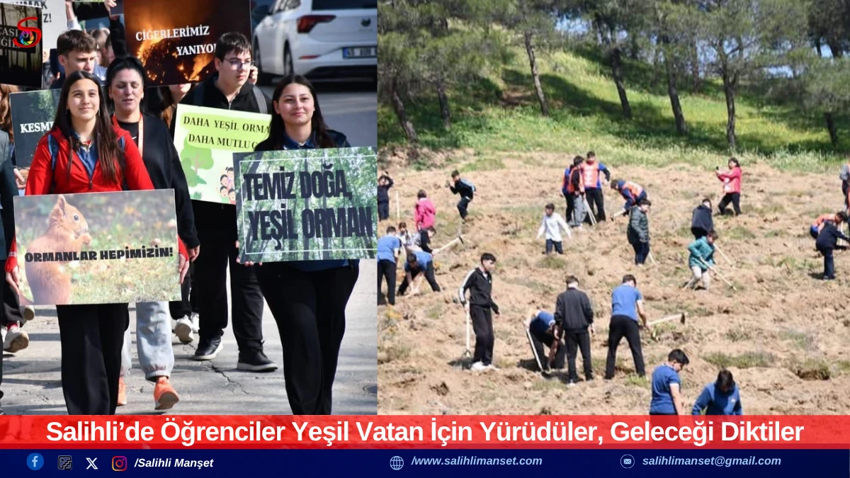 Salihli&rsquo;de &Ouml;ğrenciler Yeşil Vatan İ&ccedil;in Y&uuml;r&uuml;d&uuml;ler, Geleceği Dikti̇ler