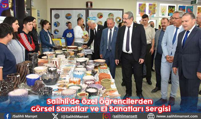 Salihli'de Özel Öğrencilerden Görsel Sanatlar ve El Sanatları Sergisi